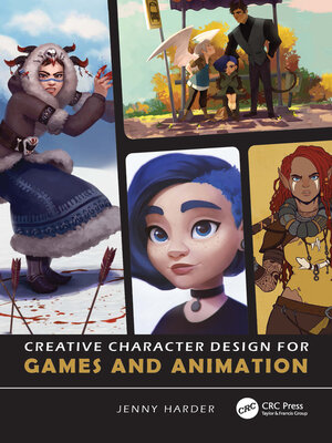 cover image of Creative Character Design for Games and Animation